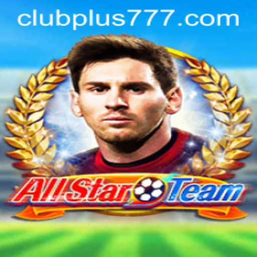AllStarTeam: A Thrilling Adventure Awaits with plus777