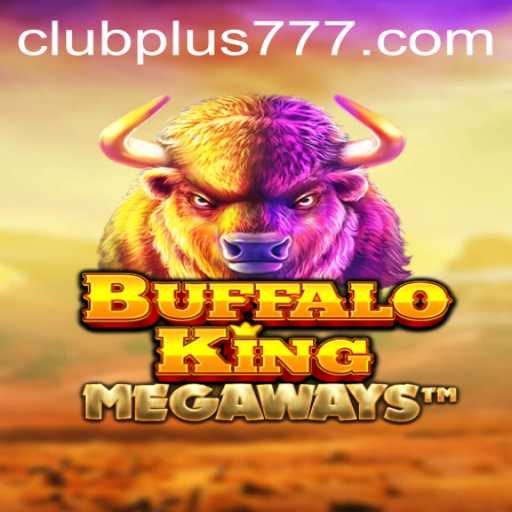 BuffaloKing: Journey into the Wild with Plus777