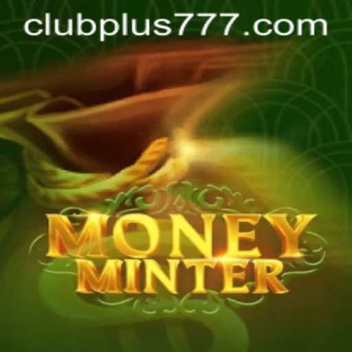 MoneyMinter and the Exciting World of Plus777