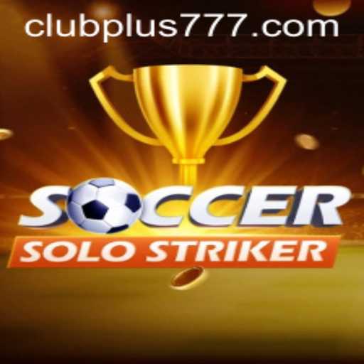 Master the Field in SoccerSoloStriker: The Ultimate Gaming Experience Unveiled